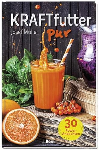 Kraftfutter Pur 30 Power Andachten